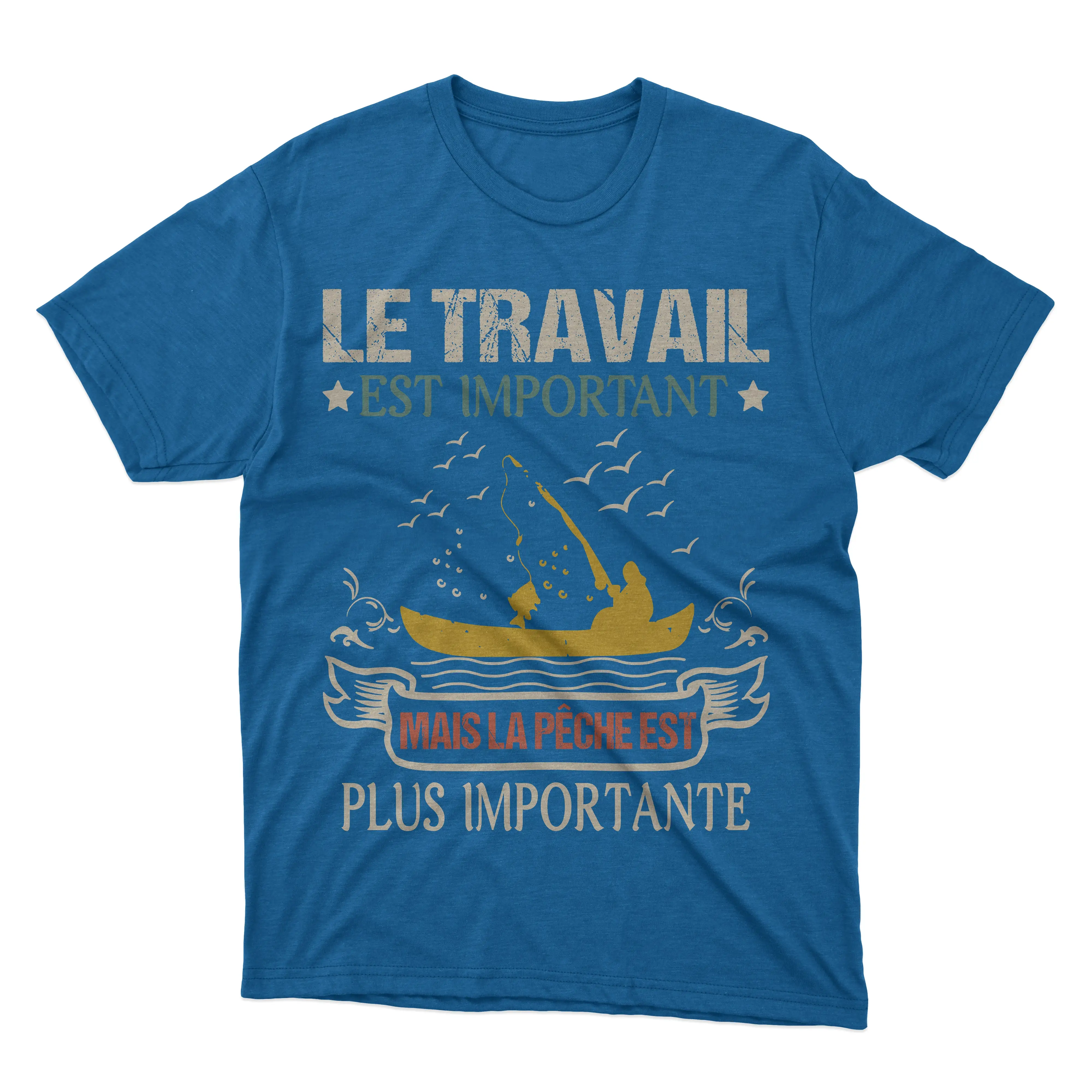 Bateau De Pêche, Chalutier, Fileyeur, Cadeau Humour Pêcheur, Le Travail Est Important, Mais La Pêche Est Plus Importante - VEPEN