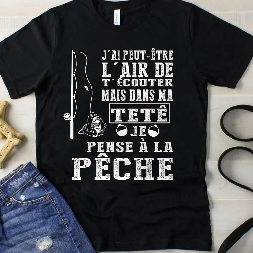 Canne  Pêche, Cadeau Humour Pêcheur, J'ai Peut-Etre L'air De T'écoute, Mais Je Pense  La Pêche - VEPENP006