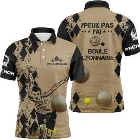 Polo Homme Et Femme Personnalisé, J'peux pas J'ai Boule Lyonnaise, Cadeau Humour Bouliste - CT03102336