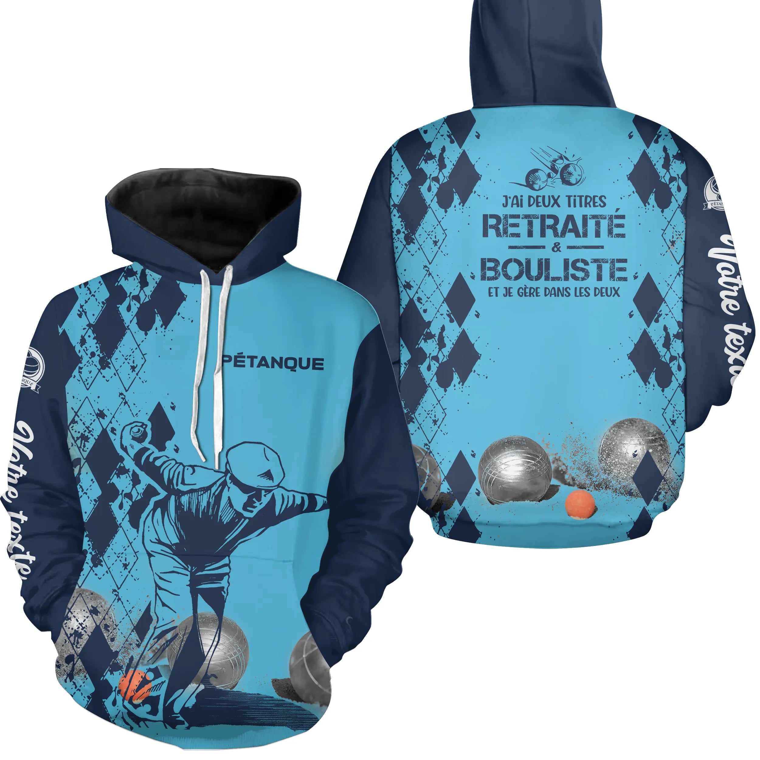 Sweat  Capuche Pétanque, Cadeau Humour Personnalisé Bouliste, J'ai Deux Titres Retraité Et Bouliste - CT21102303